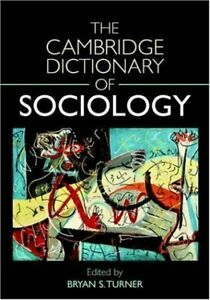 The Cambridge Dictionary of Sociology by Bryan S. Turner