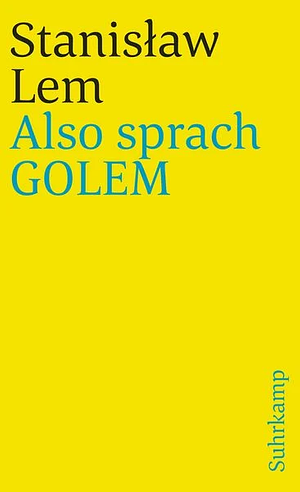 Also sprach GOLEM by Stanisław Lem