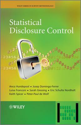 Statistical Disclosure Control by Josep Domingo-Ferrer, Anco Hundepool, Luisa Franconi