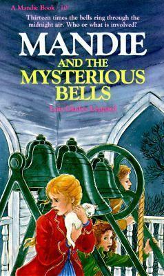 Mandie and the Mysterious Bells by Lois Gladys Leppard