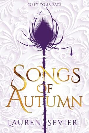 Songs of Autumn (Songs, #1) by Lauren Sevier