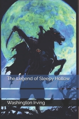 The Legend of Sleepy Hollow by Washington Irving