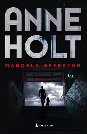 Mandela-effekten by Anne Holt