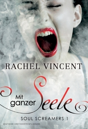 Mit ganzer Seele by Rachel Vincent, Alessa Krempel