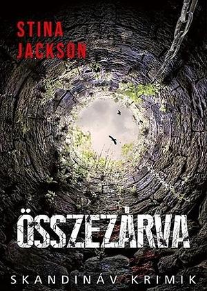 Összezárva by Stina Jackson