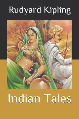 Indian Tales by Rudyard Kipling