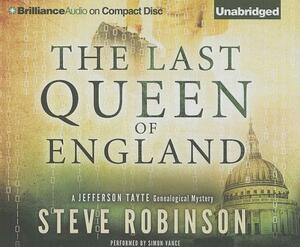 The Last Queen of England by Steve Robinson