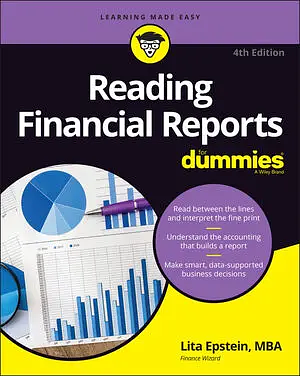 Reading Financial Reports For Dummies, 4th Edition by Lita Epstein