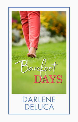 Barefoot Days by Darlene Deluca