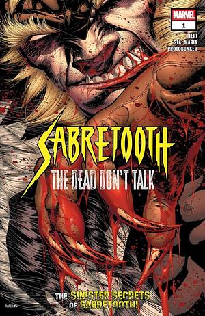 Sabretooth: The Dead Don't Talk #1 by Frank Tieri