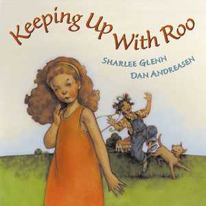 Keeping Up With Roo by Sharlee Mullins Glenn, Dan Andreasen