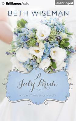 A July Bride by Beth Wiseman