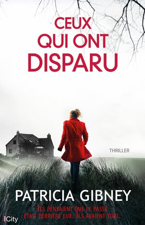 Ceux qui ont disparu by Patricia Gibney