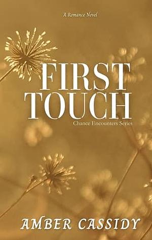 First Touch by Amber Cassidy