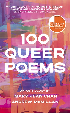 100 Queer Poems by Mary Jean Chan, Andrew McMillan