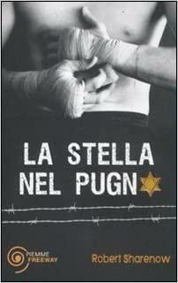 La stella nel pugno by Robert Sharenow