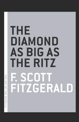 The Diamond as Big as the Ritz by F. Scott Fitzgerald