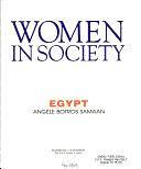 Women in Society: Egypt by Angele Botros Samaan, Anzhīl Buṭrus Samʻān