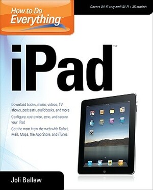 How to Do Everything iPad by Joli Ballew