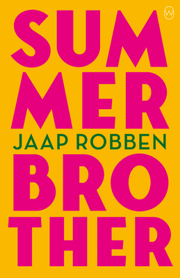 Summer Brother by Jaap Robben