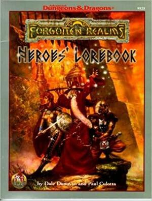 Heroes' Lorebook by Dale Donovan, Paul Culotta