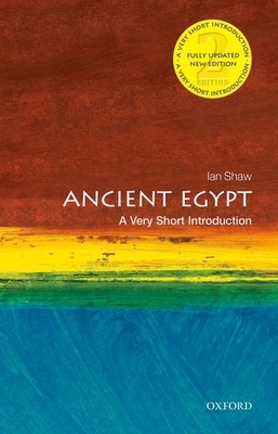 Ancient Egypt: A Very Short Introduction, 2nd Edition by Ian Shaw