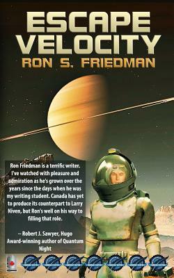 Escape Velocity by Ron S. Friedman