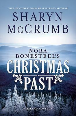 Nora Bonesteel's Christmas Past by Sharyn McCrumb