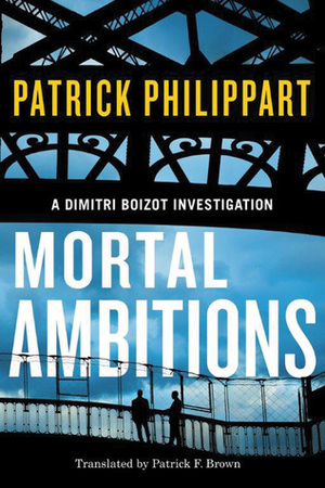 Mortal Ambitions by Patrick Philippart, Patrick F. Brown
