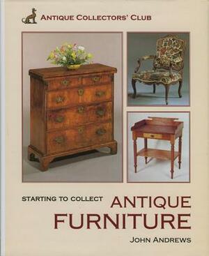 Starting to Collect Furniture by John Andrews