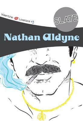 Slate by Nathan Aldyne, Michael McDowell, Dennis Schuetz