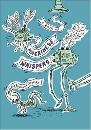 Machinese Whispers by Steven Appleby