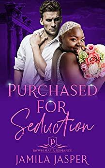 Purchased For Seduction by Jamila Jasper