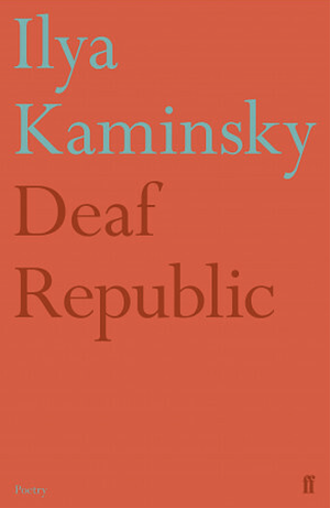 Deaf Republic by Ilya Kaminsky