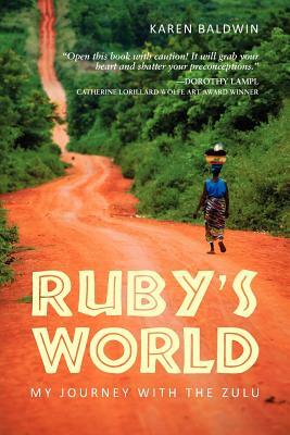 Ruby's World by Karen Baldwin