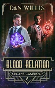 Blood Relation by Dan Willis