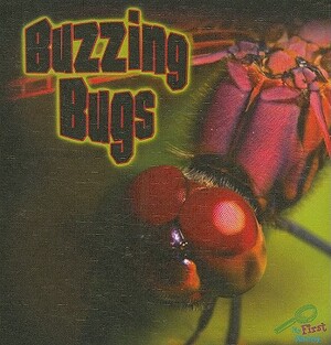 Buzzing Bugs by Tom Greve