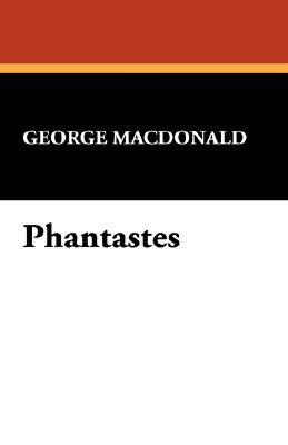 Phantastes by George MacDonald