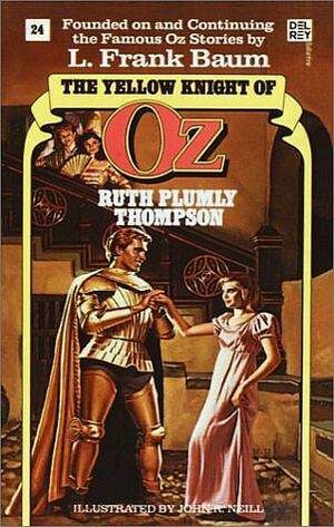 The Yellow Knight of Oz by Ruth Plumly Thompson