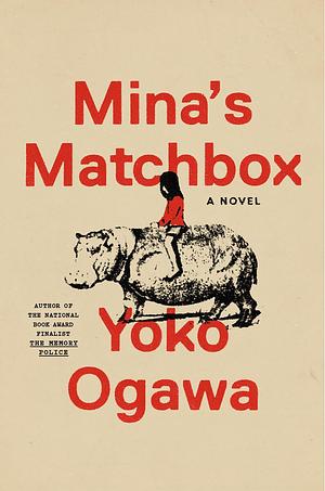 Mina's Matchbox by Yōko Ogawa