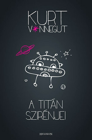 A Titán szirénjei by Kurt Vonnegut