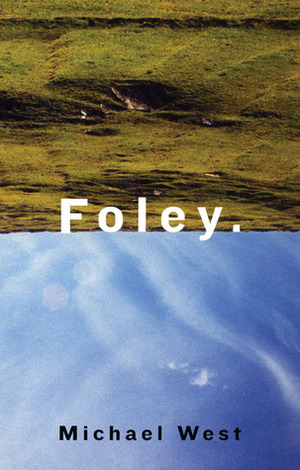 Foley by Michael West