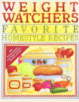Weight Watchers Favorite Homestyle Recipes by Weight Watchers, Weight Watchers International
