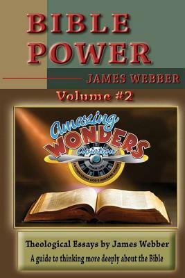 Bible Power Volume #2 by James Webber