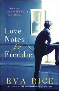 Love Notes For Freddie by Eva Rice