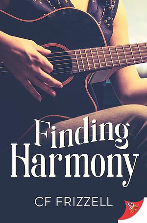 Finding Harmony by C.F. Frizzell