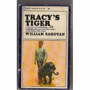 Tracy's Tiger by William Saroyan