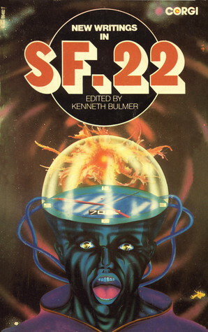 New Writings in SF-22 by John Kippax, Harry Harrison, Brian W. Aldiss, Kenneth Bulmer, Christopher Priest, Laurence James, Sydney J. Bounds, John Rackham, Donald A. Wollheim, Arthur C. Clarke, E.C. Tubb, James White