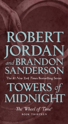 Towers of Midnight by Brandon Sanderson, Robert Jordan