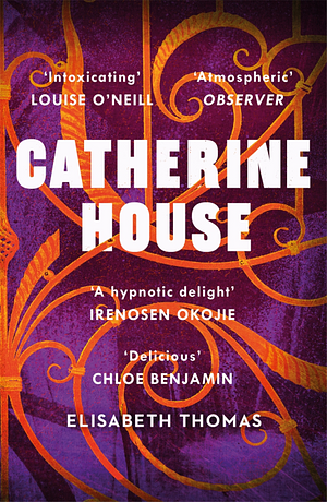 Catherine House by Elisabeth Thomas